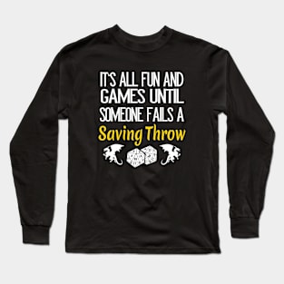 Saving Throw RPG Pen & Paper Roleplaying Long Sleeve T-Shirt